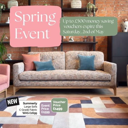 Our Spring Event is nearly over, and we’re into the final few days to take advantage of your money-...